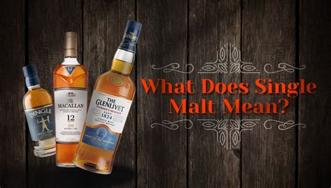 single malt whisky meaning.